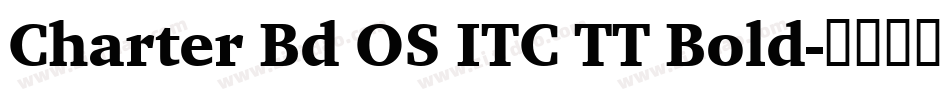 Charter Bd OS ITC TT Bold字体转换